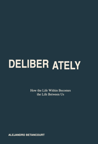DELIBERATELY