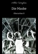 Die Maske
