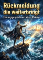 Rückmeldung die weiterbringt