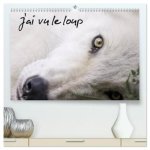 J'ai vu le loup (Calendrier mural haut de gamme 2027 DIN A2 vertical), CALVENDO calendrier mensuel