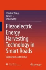 Piezoelectric Energy Harvesting Technology in Smart Roads