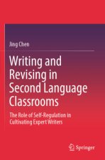 Writing and Revising in Second Language Classrooms