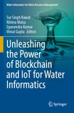 Unleashing the Power of Blockchain and IoT for Water Informatics