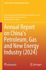Annual Report on China's Petroleum, Gas and New Energy Industry (2024)
