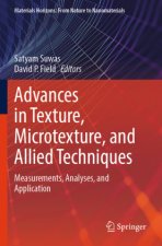 Advances in Texture, Microtexture, and Allied Techniques