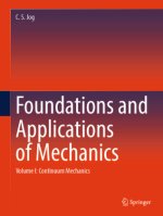 Foundations and Applications of Mechanics, m. 3 Buch