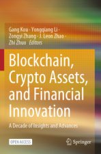 Blockchain, Crypto Assets, and Financial Innovation