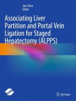 Associating Liver Partition and Portal Vein Ligation for Staged Hepatectomy (ALPPS)