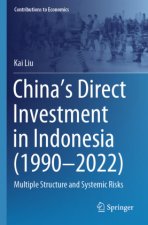 China's Direct Investment in Indonesia (1990-2022)