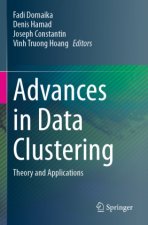 Advances in Data Clustering