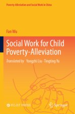 Social Work for Child Poverty-Alleviation