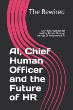 AI, Chief Human Officer and the Future of HR