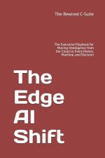 The Edge AI Shift