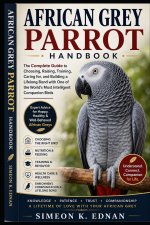African Grey Parrot Handbook