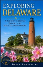 Exploring Delaware