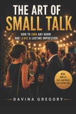 The Art of Small Talk