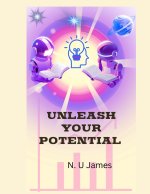 UNLEASH YOUR POTENTIAL