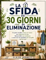 La Sfida dei 30 Giorni di Eliminazione