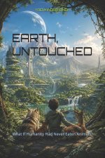 EARTH, UNTOUCHED