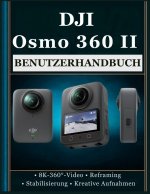 DJI Osmo 360 II BENUTZERHANDBUCH