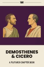 Demosthenes & Cicero