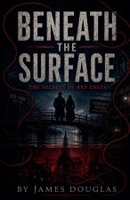 Beneath the Surface