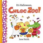 It's Halloween, Chloe Zoe!