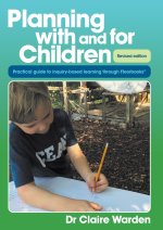 Planning with and for Children - Revised edition