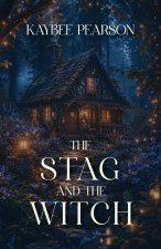 The Stag & the Witch