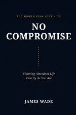 No Compromise