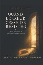 LES MÉTAMORPHOSES DU CŒUR VOLUME III