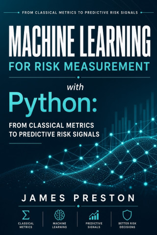 Machine Learning for Risk Measurement with Python