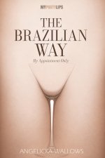 The Brazilian Way