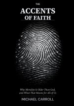 The Accents of Faith