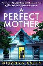 A Perfect Mother