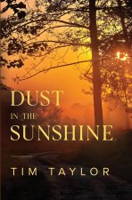 Dust in the Sunshine