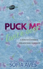 Puck Me Twice Over