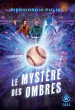 Le mystère des ombres