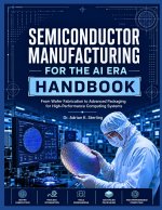 SEMICONDUCTOR MANUFACTURING FOR THE AI ERA HANDBOOK