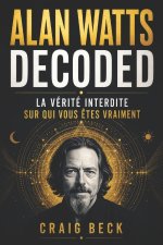 Alan Watts Decoded