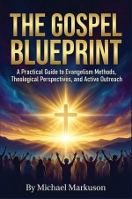 The Gospel Blueprint