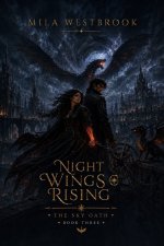 Night Wings Rising
