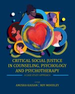 Critical Social Justice in Counseling, Psycholog – A Case Study Approach