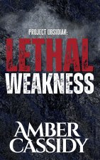 Lethal Weakness