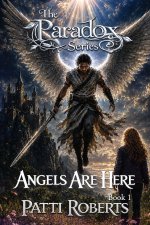 Paradox - The Angels Are Here