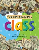 The Awesome Kids Guide to Class