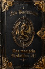 Das magische Medaillon VII
