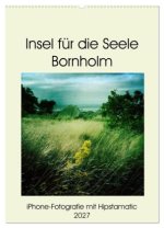 Insel für die Seele Bornholm (Wandkalender 2027 DIN A2 hoch), CALVENDO Monatskalender