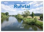 Ruhrtal mit Lennetal - Radland Deutschland (Wandkalender 2027 DIN A3 quer), CALVENDO Monatskalender