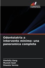 Odontoiatria a intervento minimo
